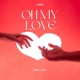 Oh My Love Single