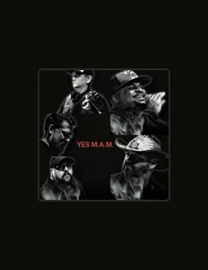 Poslechněte si interpreta Yes M.A.M., sledujte hudební videa, přečtěte si životopis, podívejte se na data turné a další informace.