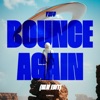 Bounce Again (NLW Edit) cover art