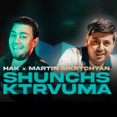 Shunchs Ktrvuma (feat. Martin Mkrtchyan) - Single