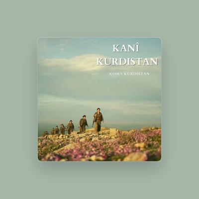 Koma Kurdistan: песни, клипы, биография, даты выступлений и многое другое.