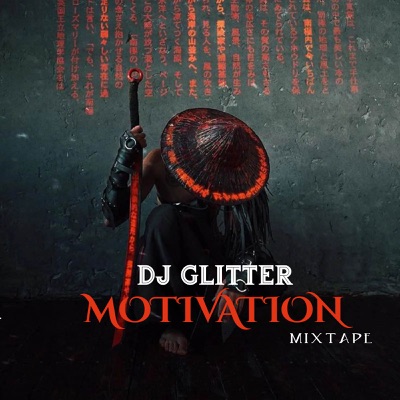 Street Motivation Mix Track 9 - D Glitter Dj | Shazam