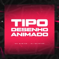 Tipo Desenho Animado - Single - MC SABINO & DJ SKIETER