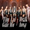 Mash Up: Tìm Lại Giấc Mơ & Walk Away - Single