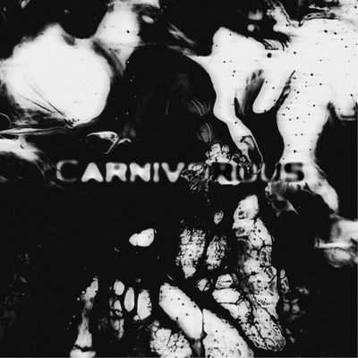 Carnivorous (feat. Nastiii) - Single