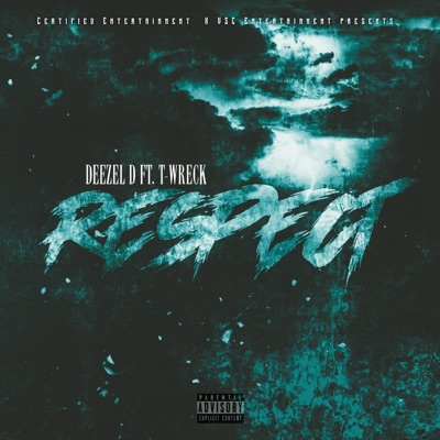 RESPECT (feat. T-Wreck) - Single