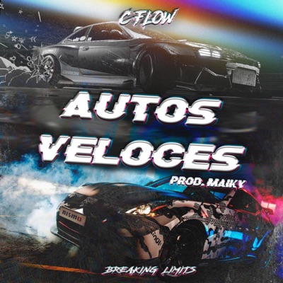 Autos Veloces (feat. Prod Maiky) - Single