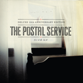 Give Up (Deluxe 10th Anniversary Edition) - The Postal Service