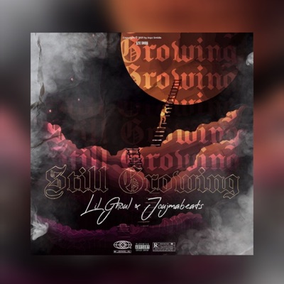 Lil Ghouul - Still Growing