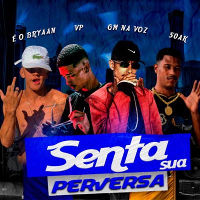 Senta Sua Perversa - Single