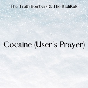 Cocaine (User's Prayer) - Single