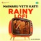 Mainaru Vetti Katti (From "Dasara") [Rainy Lofi] artwork