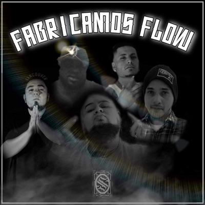 FABRICAMOS FLOW (feat. k-st, Bunker D Phila, RecKillAgs & Andre) - Single