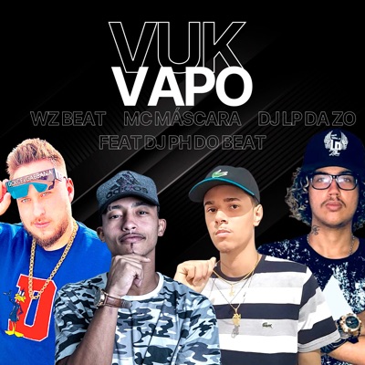 Vuk Vapo (feat. DJ PH DO BEAT) - Single