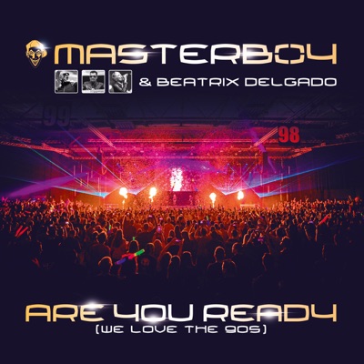 Masterboy - Are You Ready? (We Love The 90s)