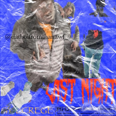 Last Night Freestyle - Single