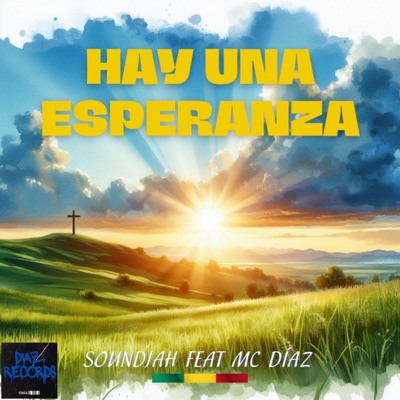 Hay una Esperanza (feat. MC Diaz16) - Single