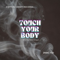 Touch Your Body - Single - Dmac YSD