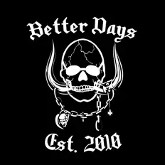 Listen to Better Days, watch music videos, read bio, see tour dates & more!