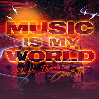 Music Is My World (feat. Chris Tie) - Single