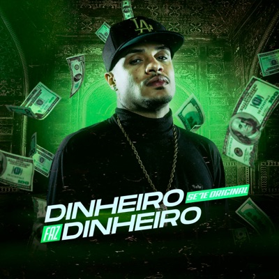 Dinheiro Faz Dinheiro - Single