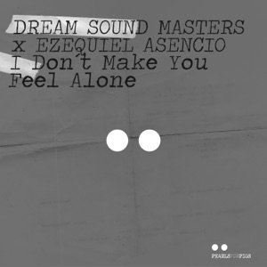 I Don't Make You Feel Alone - Single