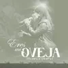 Genesis Campos - Eres Mi Oveja