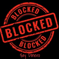 Blocked - Single - $ay Dinero