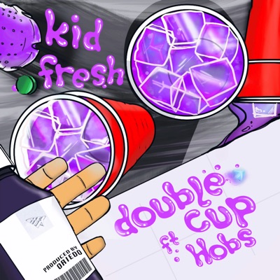 Double Cup - Single (feat. Hobs) - Single