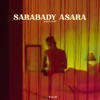 Sarabady Asara - Single