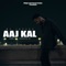 Aaj Kal - MC INSANE lyrics