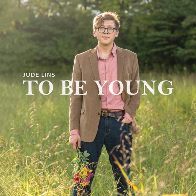 To Be Young