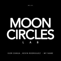 My Name Ep - Igor Zanga & Kevin Rodriguez