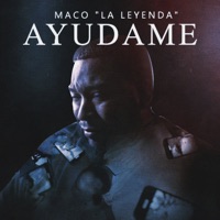 Ayudame - Single - Maco la Leyenda
