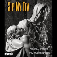Sip My Tea - Single - Tonka Truck