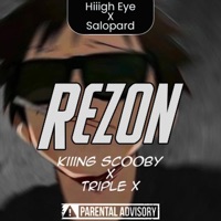 Rezon (feat. Triple X) - Single - Kiiing Scooby