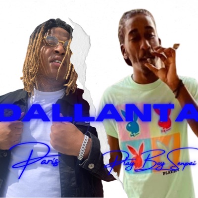 Dallanta (feat. PlayBoy Senpai) - EP