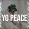 Yo Peace - Tree Thomas lyrics