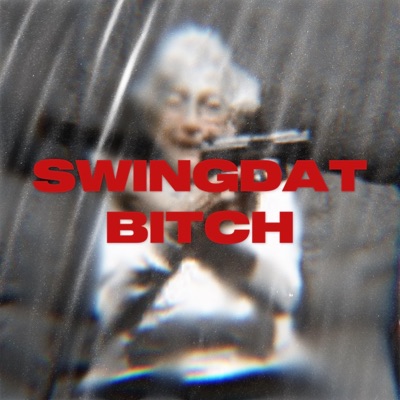 Swingdatbitch - Single
