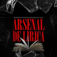 Arsenal de Lírica (feat. MC Luki, Guga Divulga & MC Du) - Single - Mc Capelinha, Mc Wallace & Mc Leh