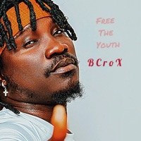 Free the Youth - Single - BCroX