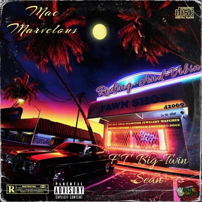 Riding and Vibin (feat. Big -Twin-Sean) - Single