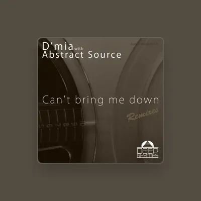 Listen to D´mia, watch music videos, read bio, see tour dates & more!