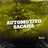 AUTOMOTIVO SACANA (feat. Mc Gw) - Single