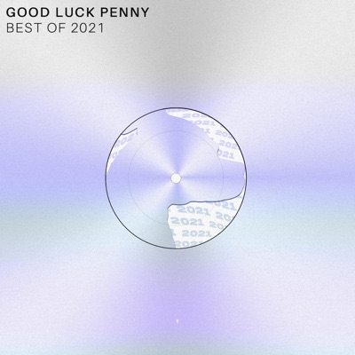 Good Luck Penny (Best Of 2021)