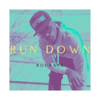 Run Down - Single - Roi Rapx