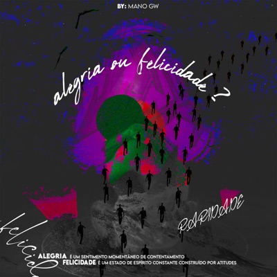 Alegria ou Felicidade?