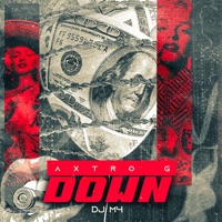 Down - Single - Axtro G & DJ M4