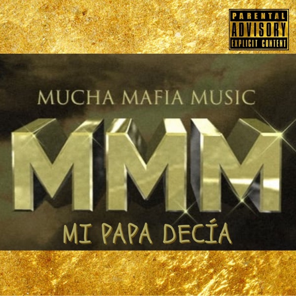 Mi Papá Decía