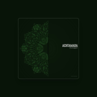 Listen to Achtamada, watch music videos, read bio, see tour dates & more!